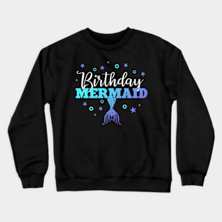 Birthday mermaid Funny Graphic Womens Girl T-Shirt Crewneck Sweatshirt